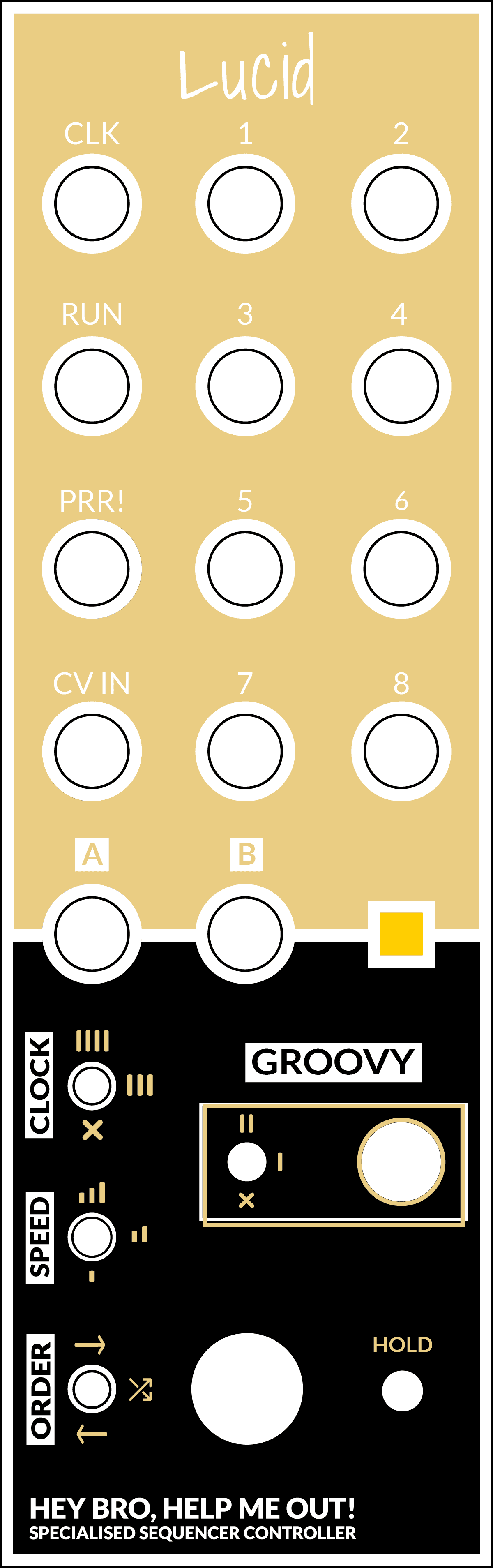 Hey bro, help me out! Specialised Sequencer Controller
